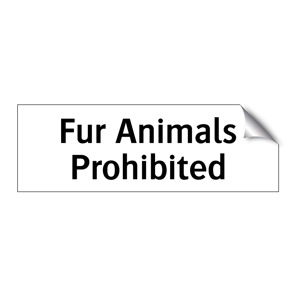 Fur Animals Prohibited