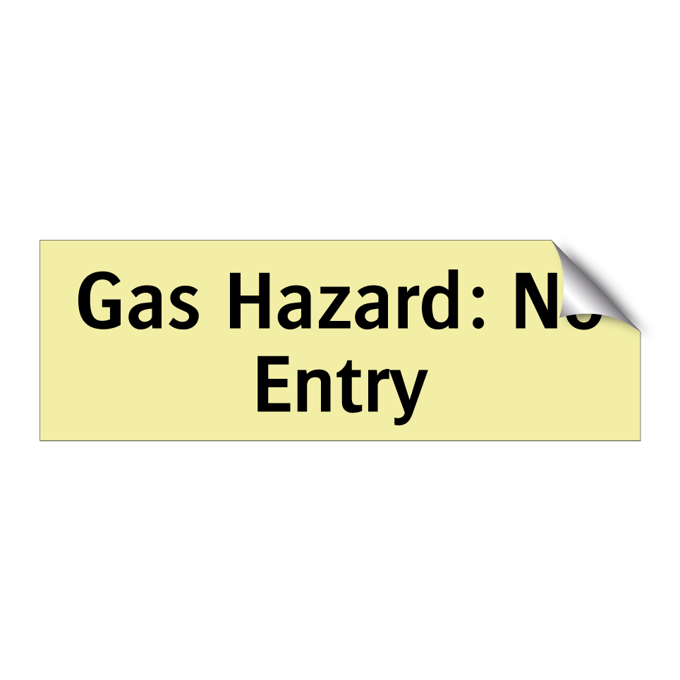 Gas Hazard: No Entry
