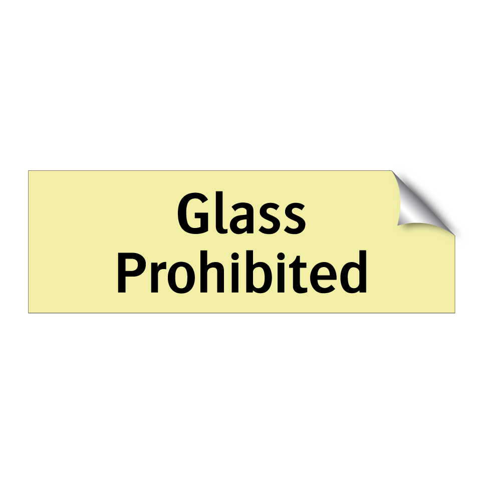 Glass Prohibited