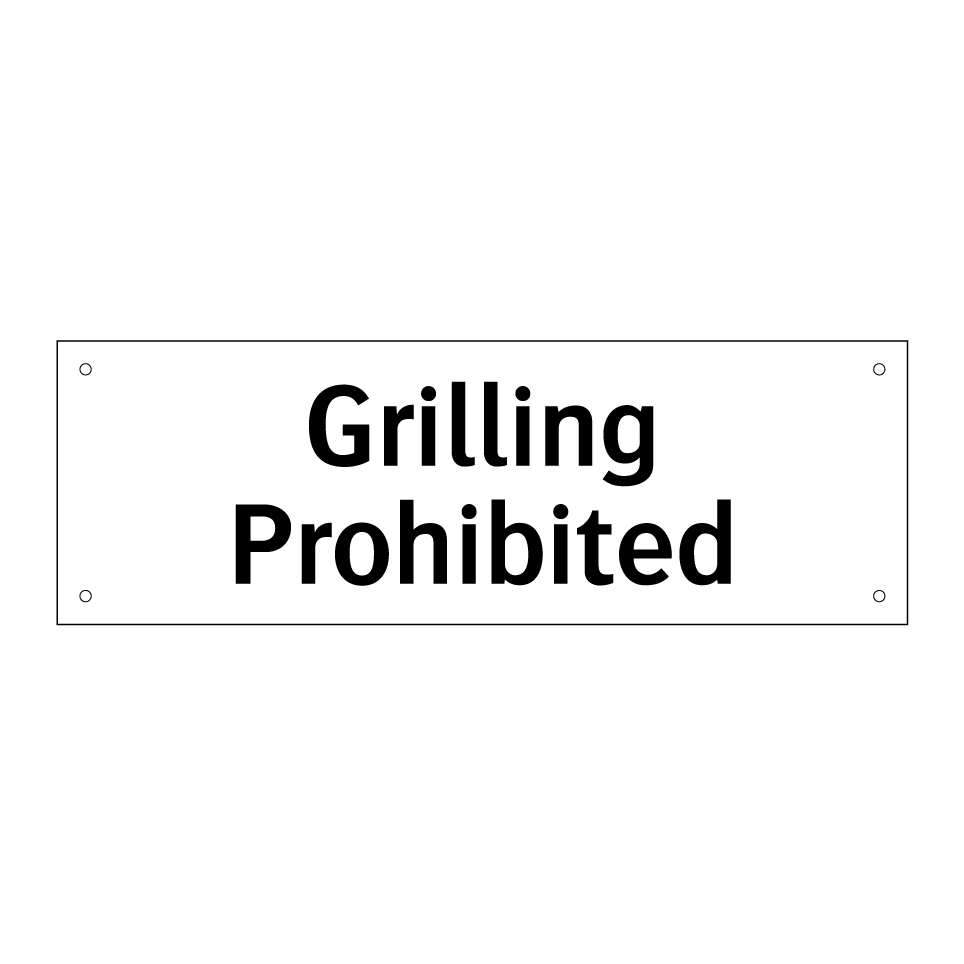Grilling Prohibited