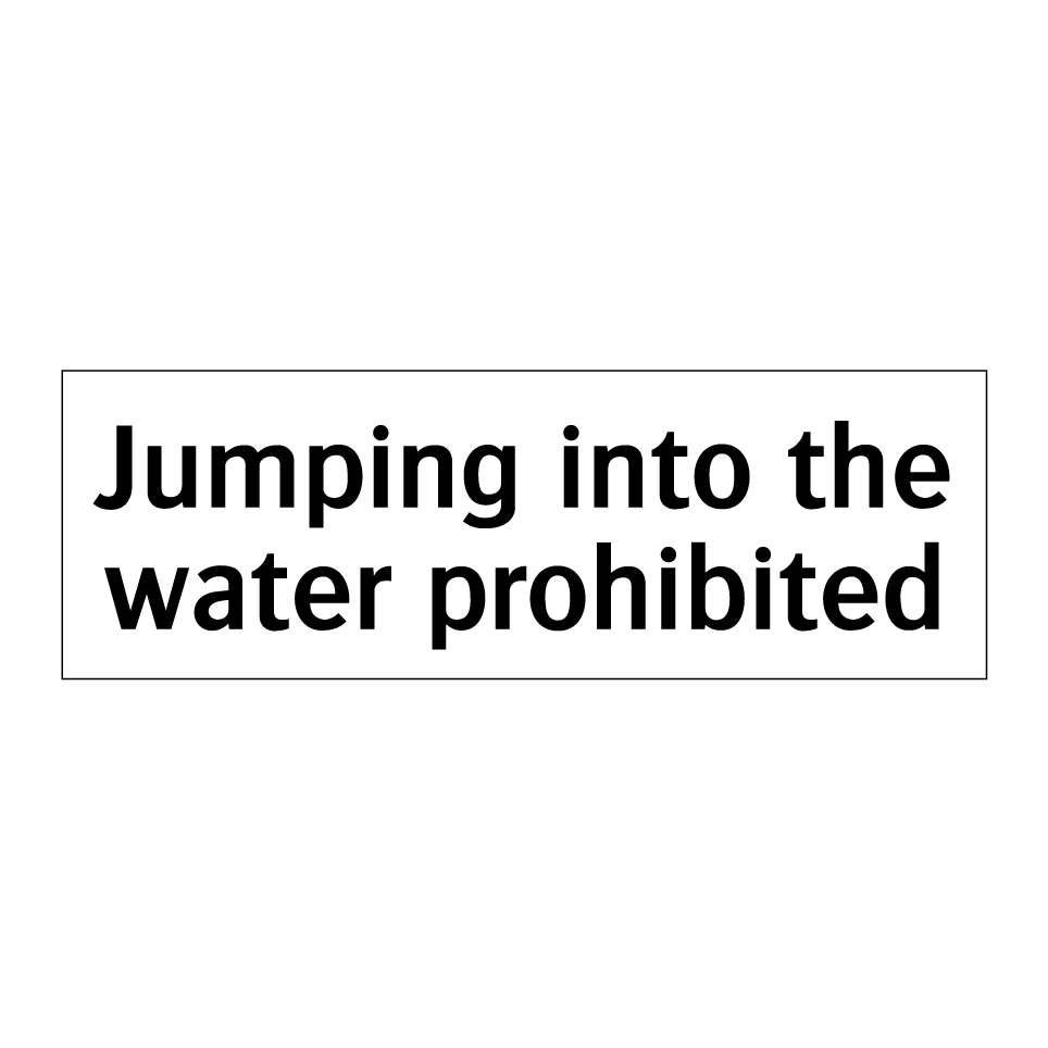 Jumping into the water prohibited
