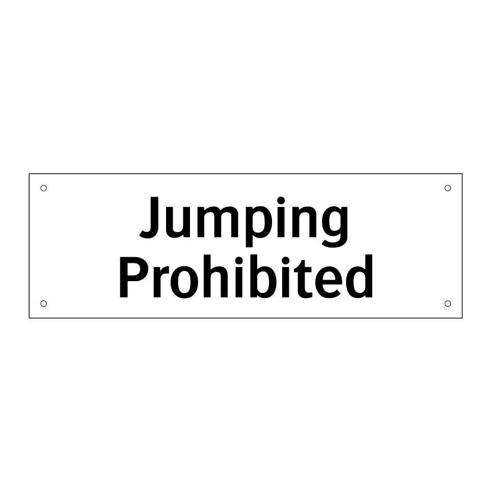 Jumping Prohibited
