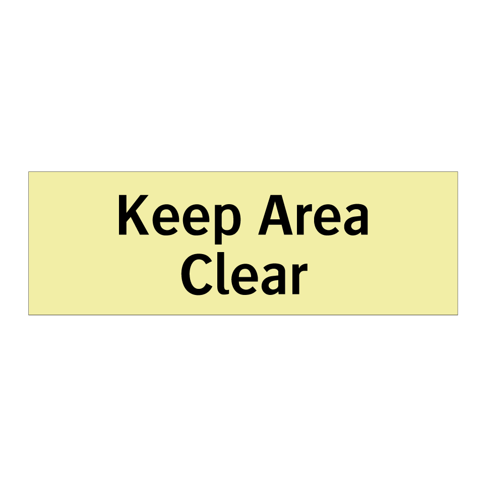 Keep Area Clear