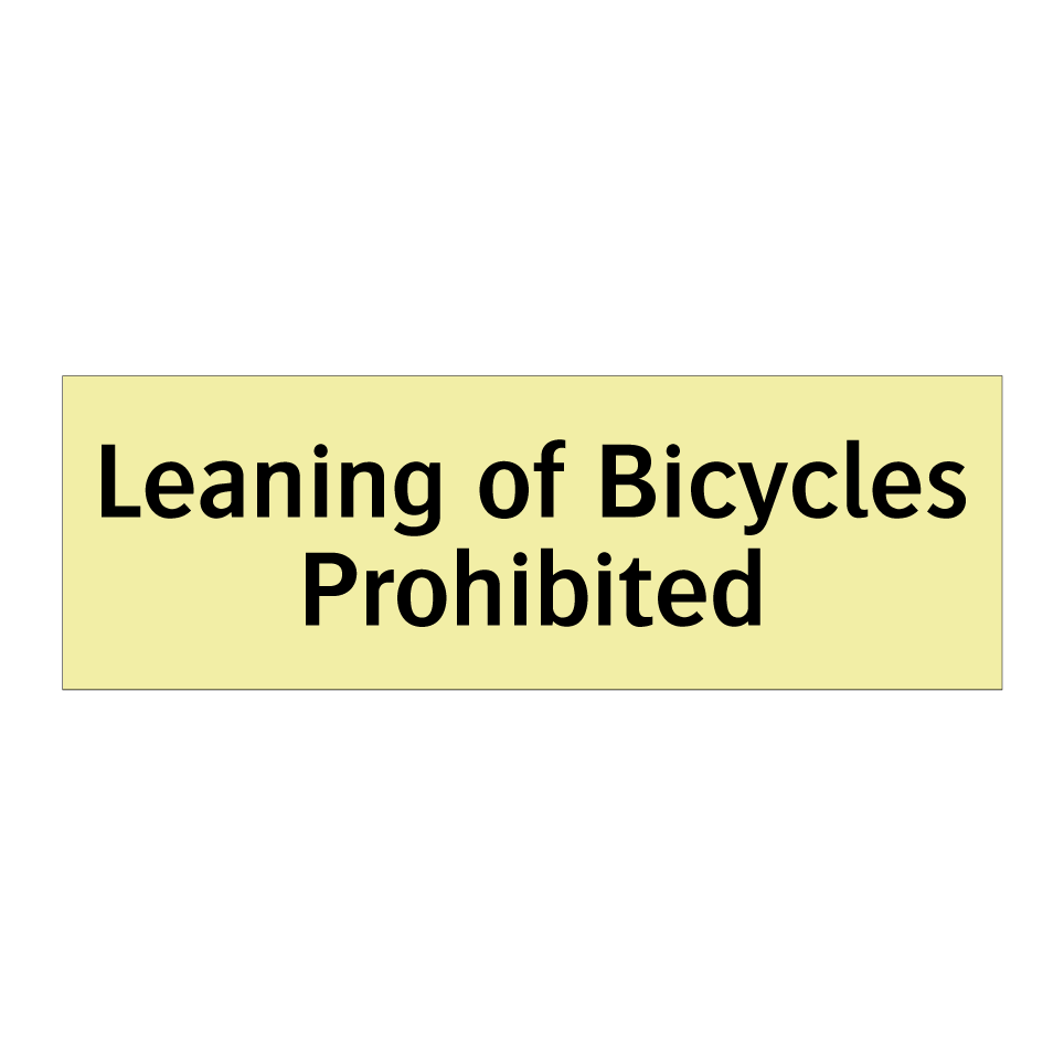 Leaning of Bicycles Prohibited