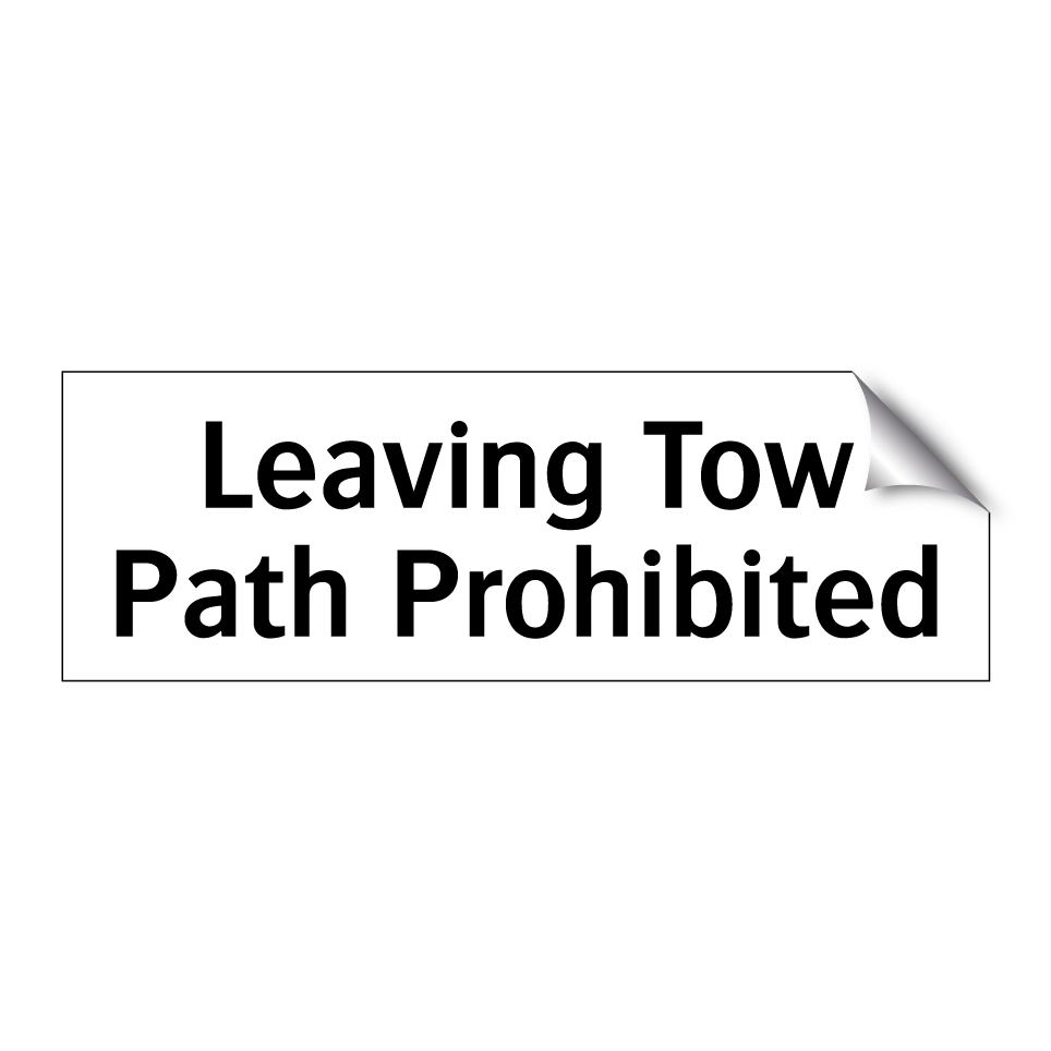 Leaving Tow Path Prohibited