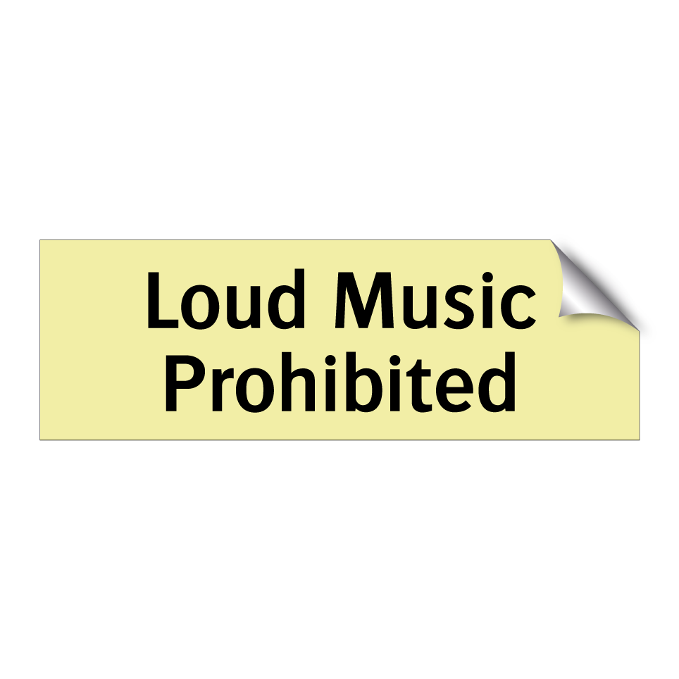 Loud Music Prohibited