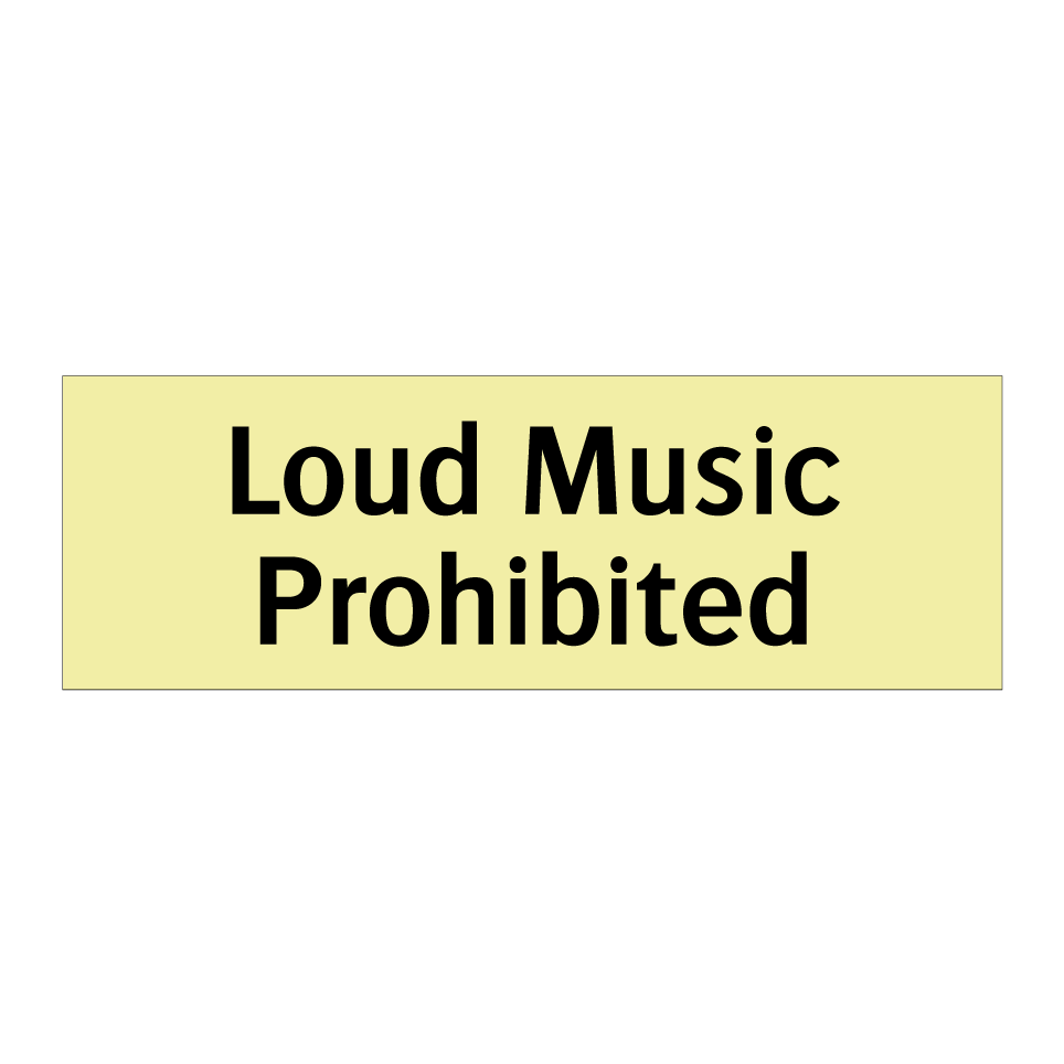 Loud Music Prohibited