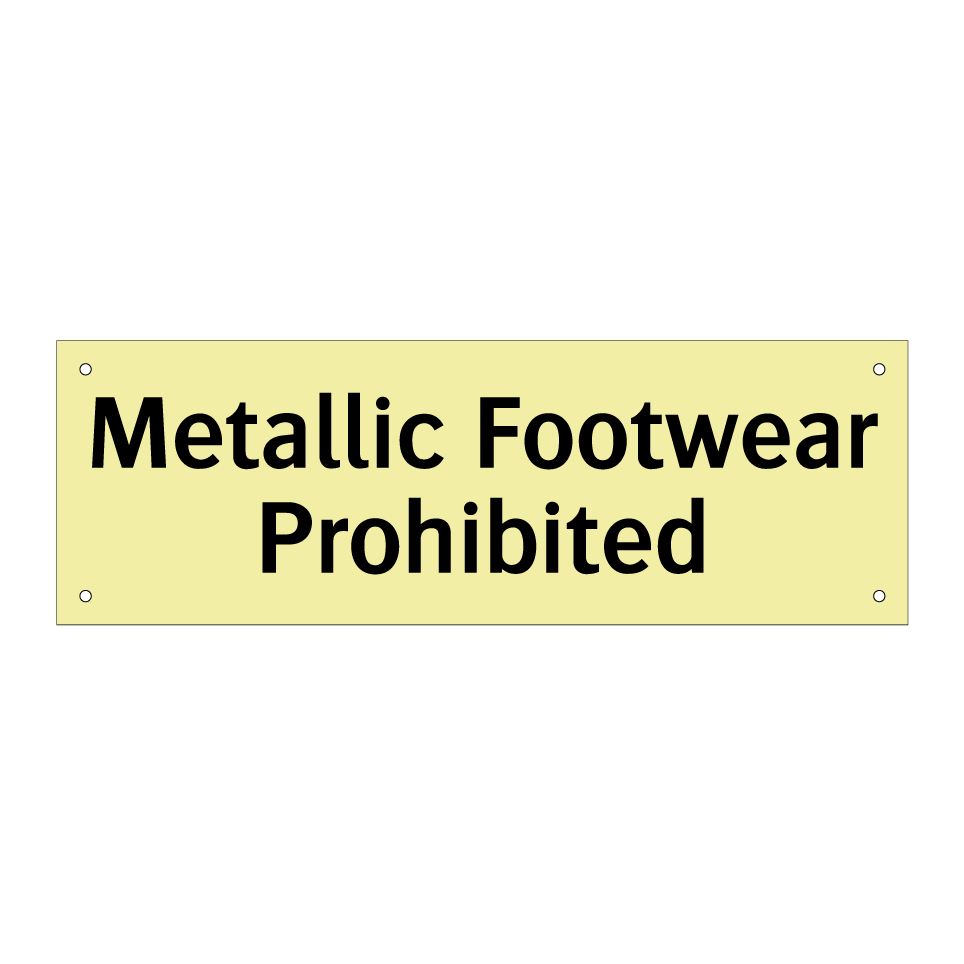 Metallic Footwear Prohibited