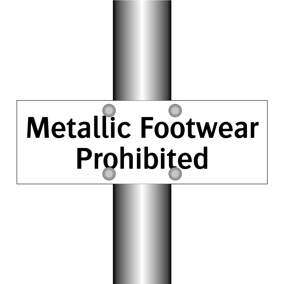 Metallic Footwear Prohibited