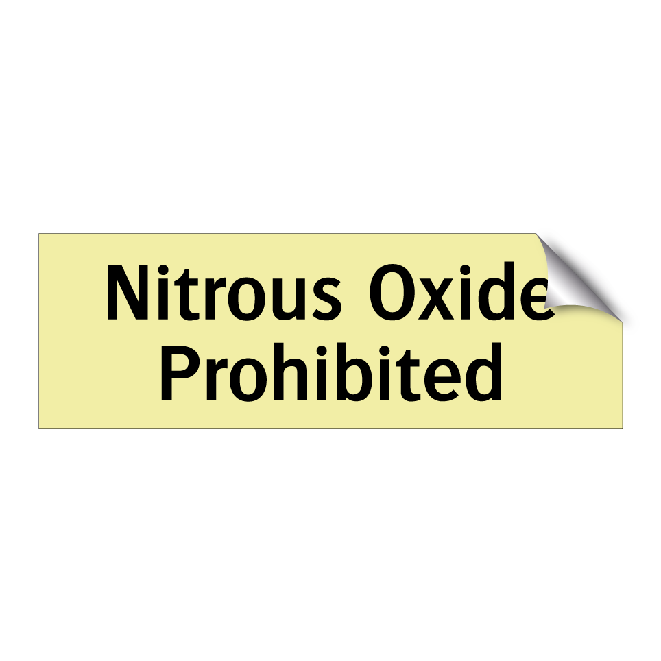 Nitrous Oxide Prohibited