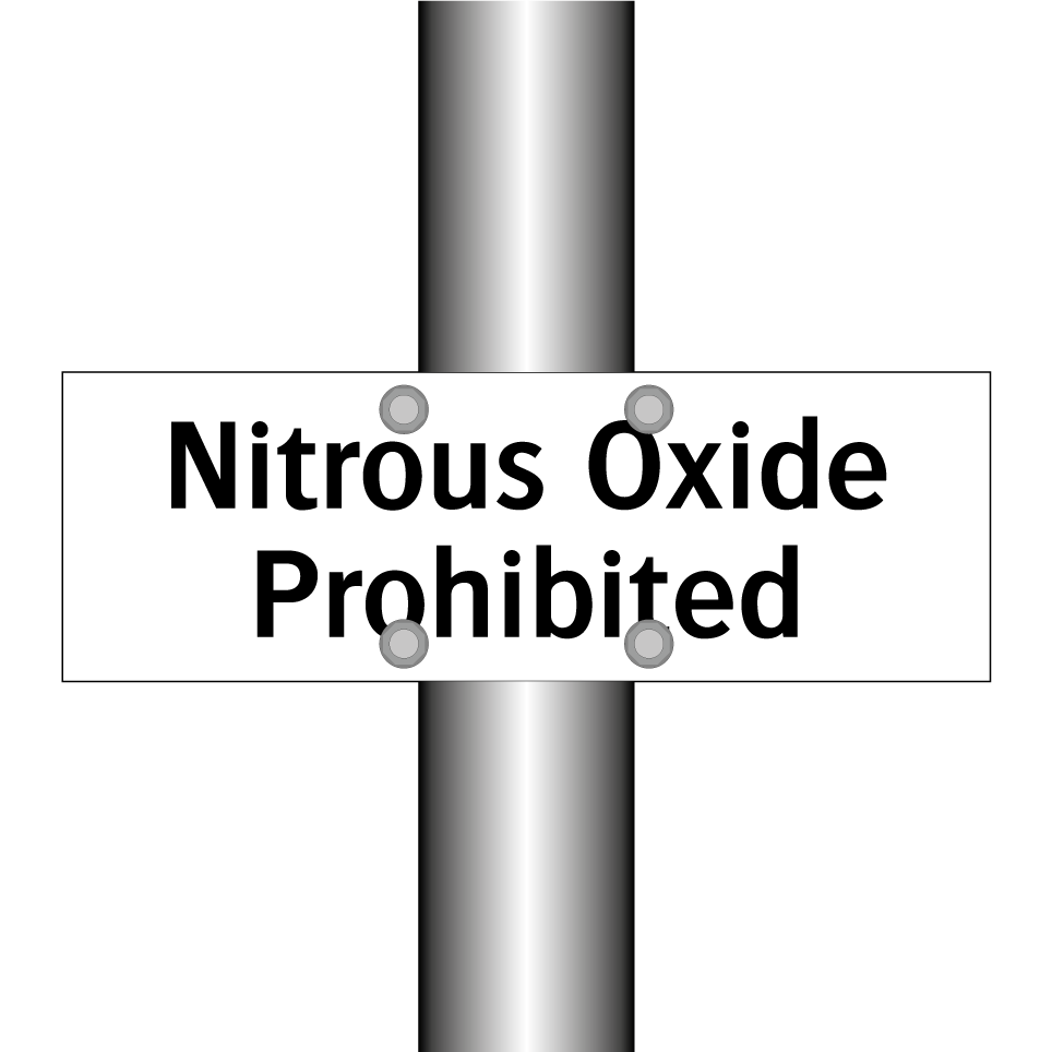 Nitrous Oxide Prohibited