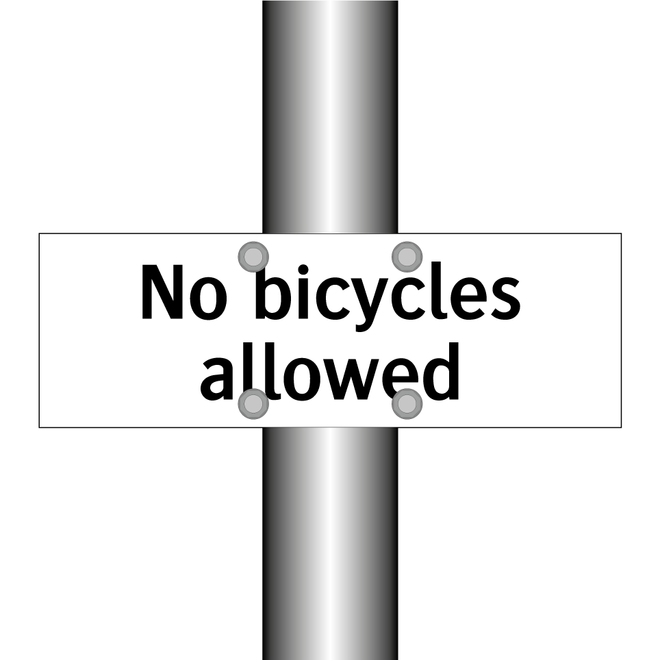 No bicycles allowed