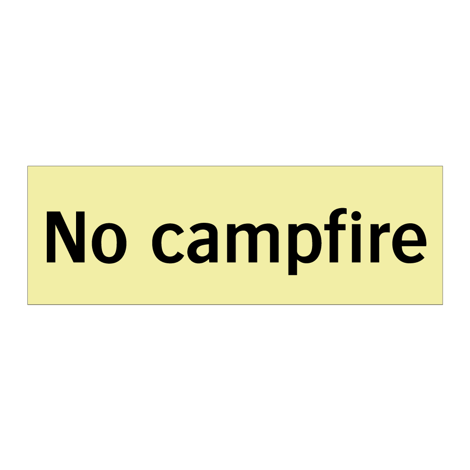 No campfire