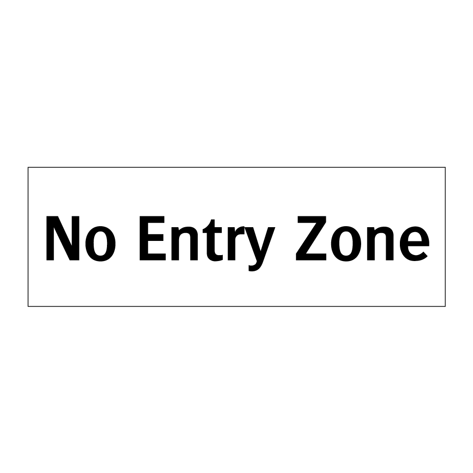No Entry Zone
