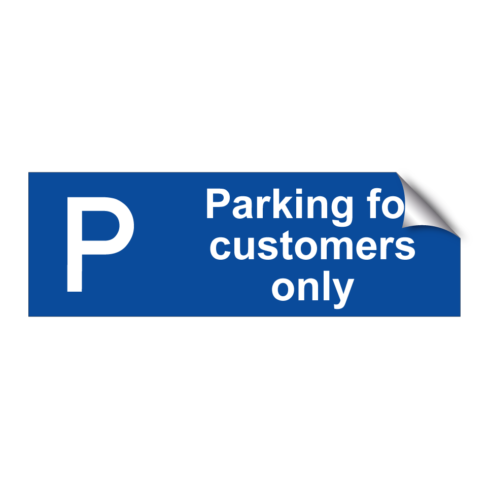 Parking for customers only