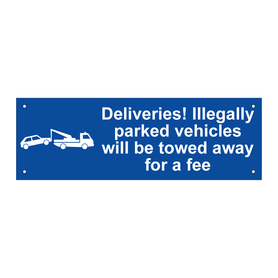 Deliveries! Illegally parked vehicles will be towed away for a fee