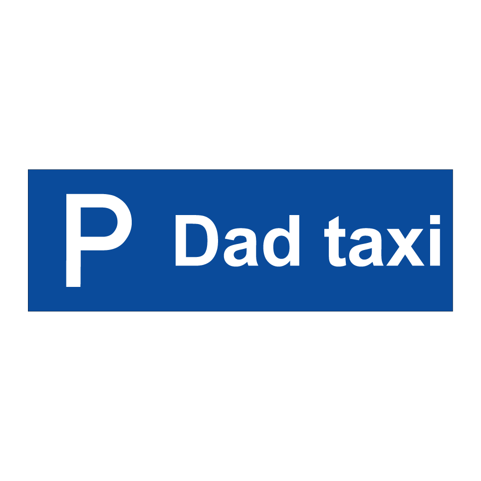 Dad taxi