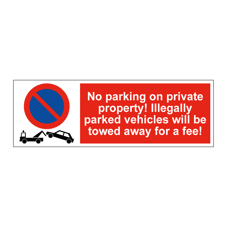 No parking on private property! Illegally parked vehicles will be towed away for a fee!
