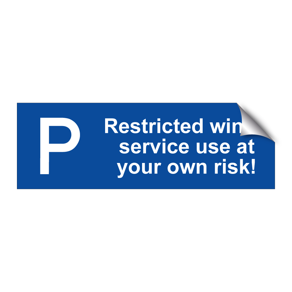 Restricted winter service use at your own risk!