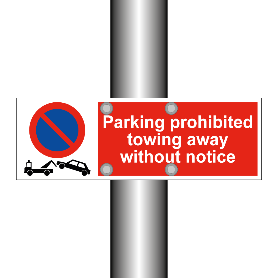 Parking prohibited towing away without notice