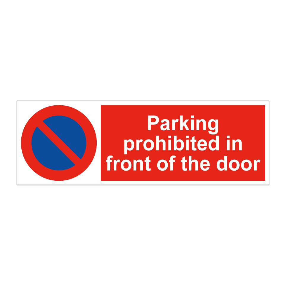 Parking prohibited in front of the door