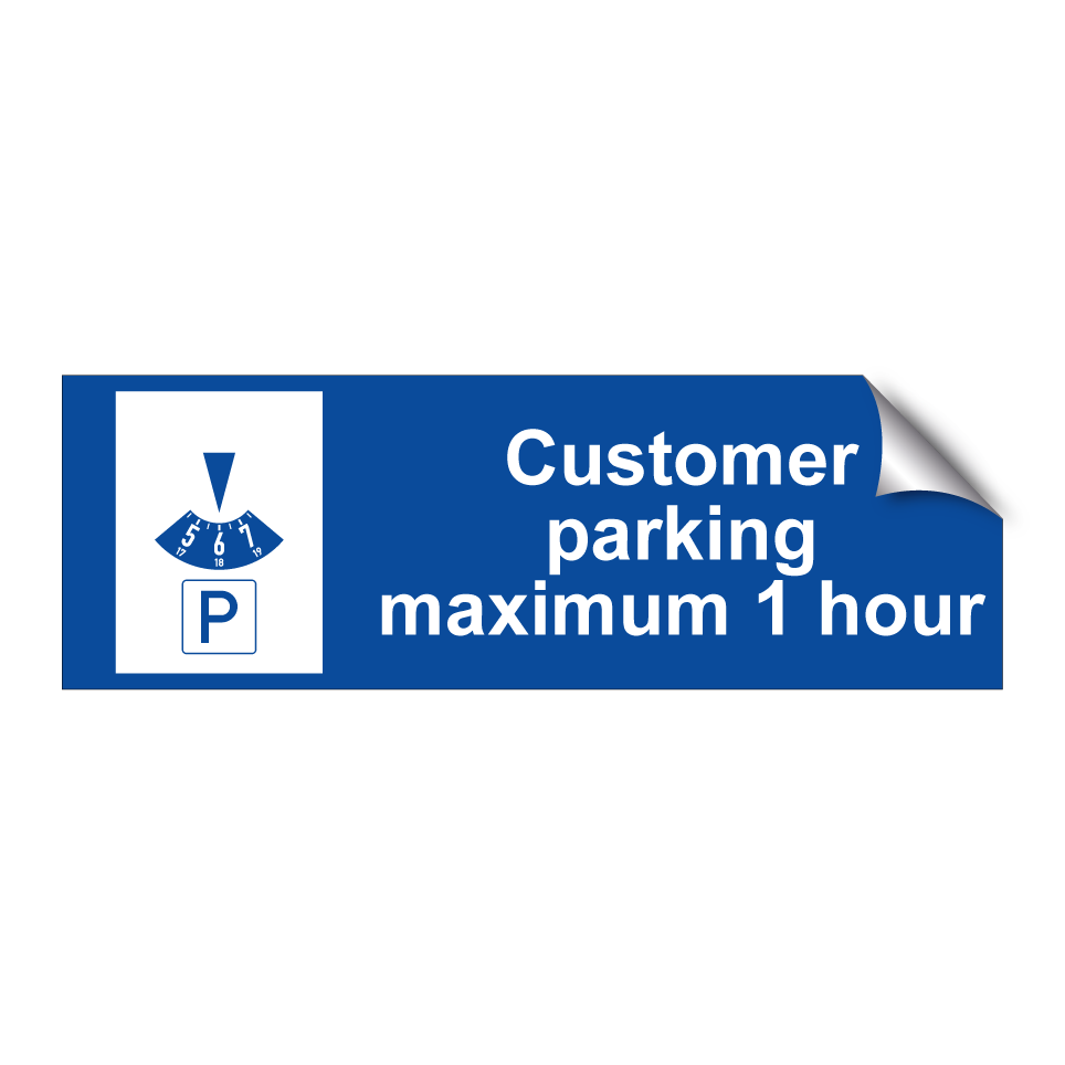 Customer parking maximum 1 hour