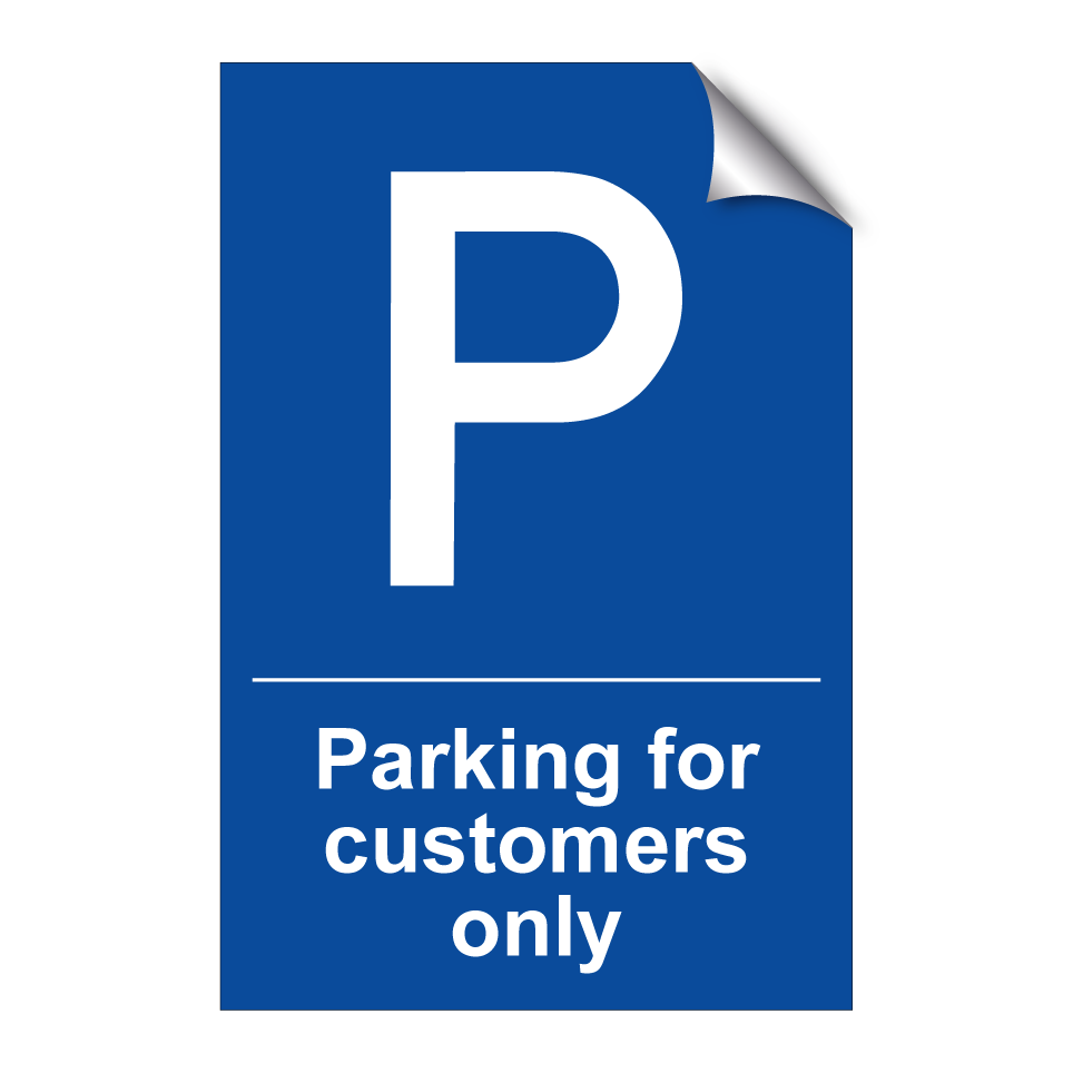 Parking for customers only