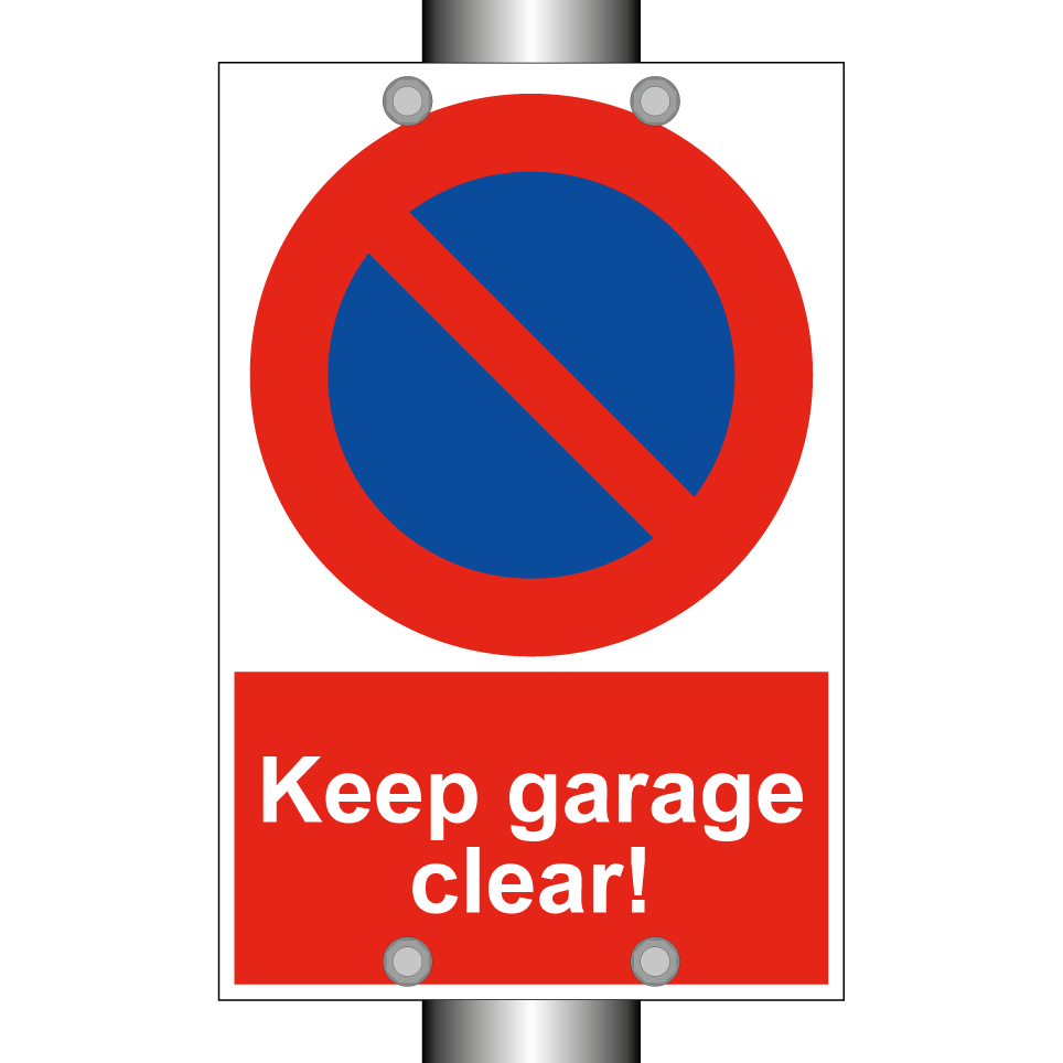 Keep garage clear!