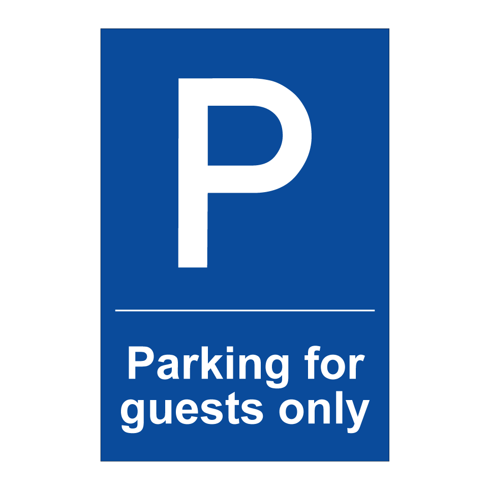 Parking for guests only