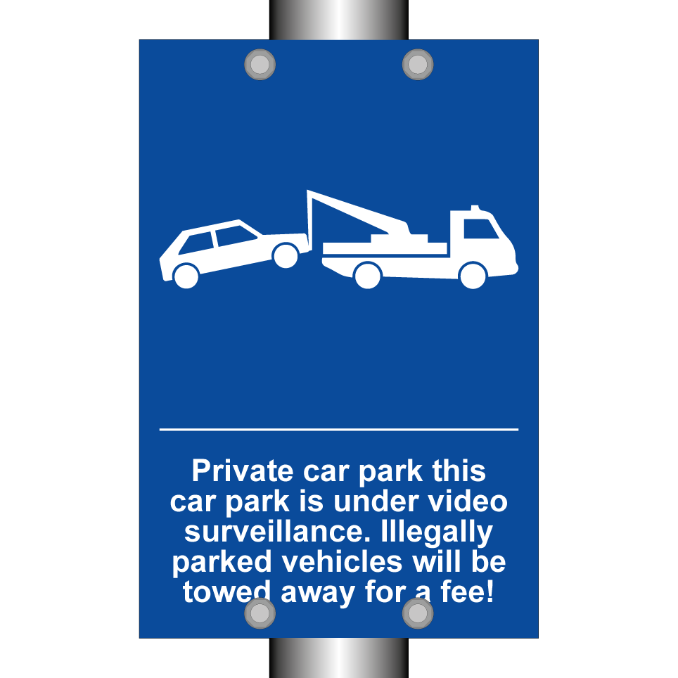 Private car park this car park is under video surveillance. Illegally parked vehicles will be towed away for a fee!