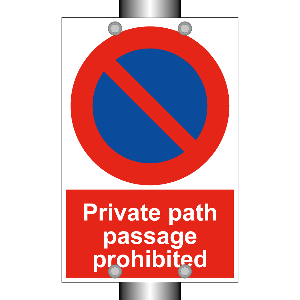 Private path passage prohibited