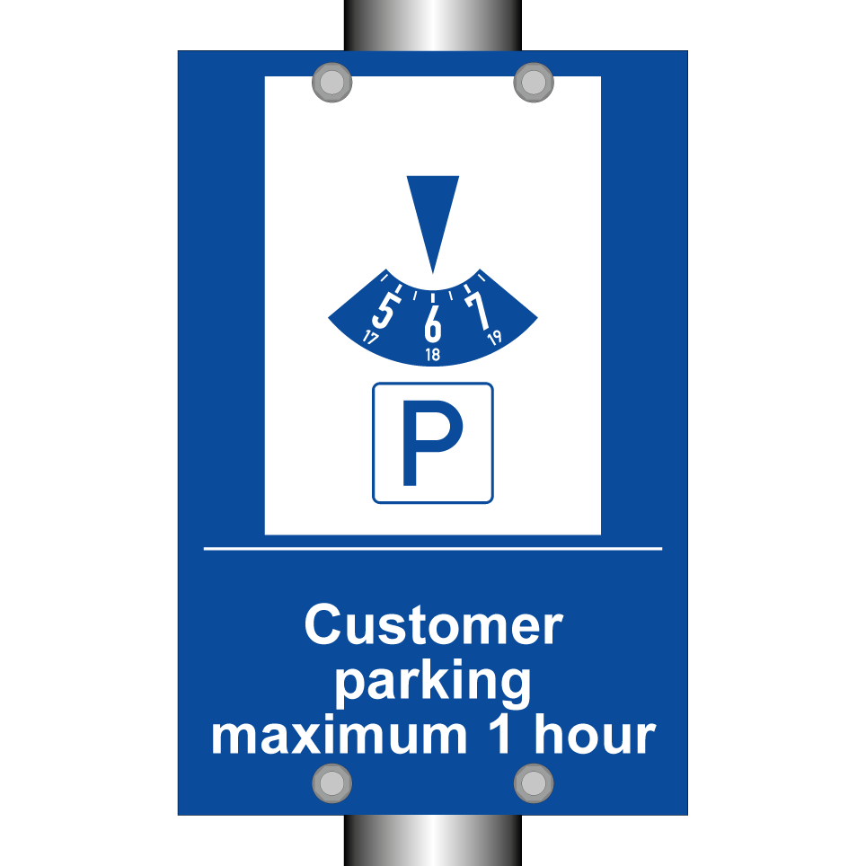 Customer parking maximum 1 hour