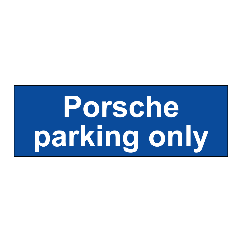 Porsche parking only
