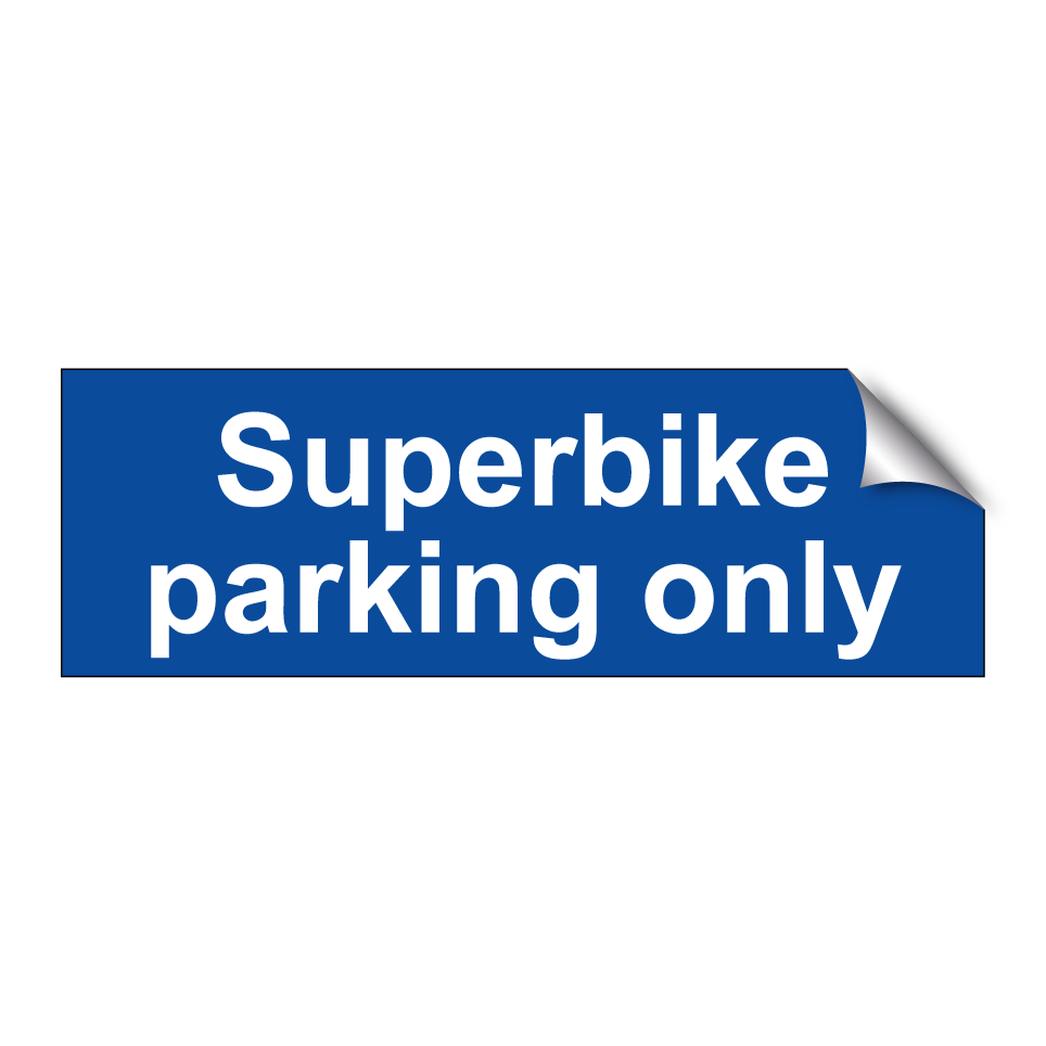 Superbike parking only
