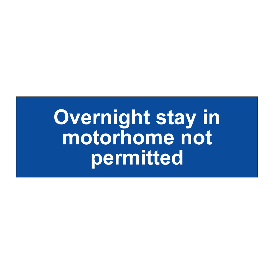 Overnight stay in motorhome not permitted