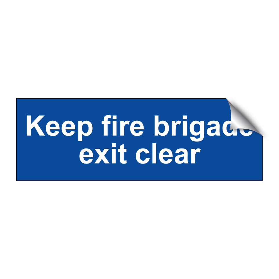 Keep fire brigade exit clear
