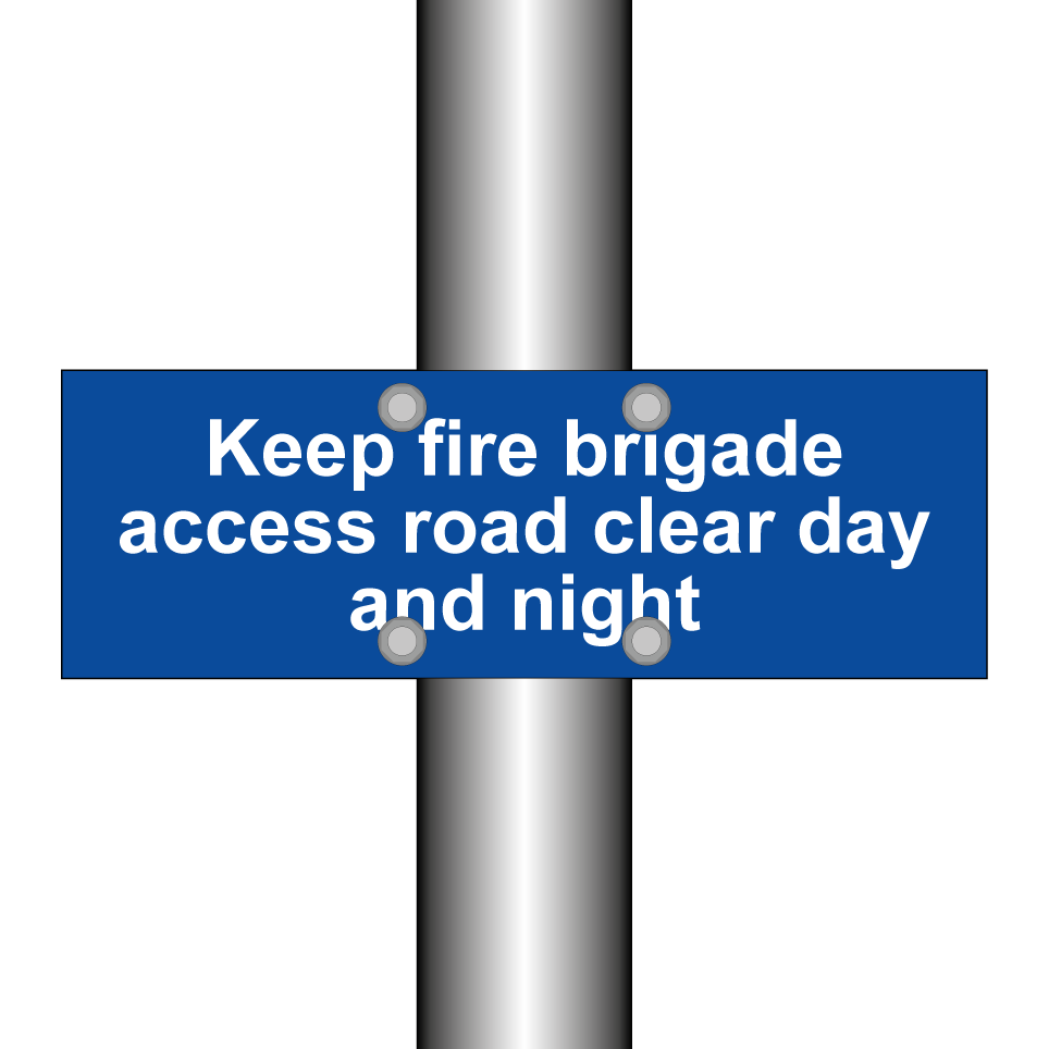 Keep fire brigade access road clear day and night