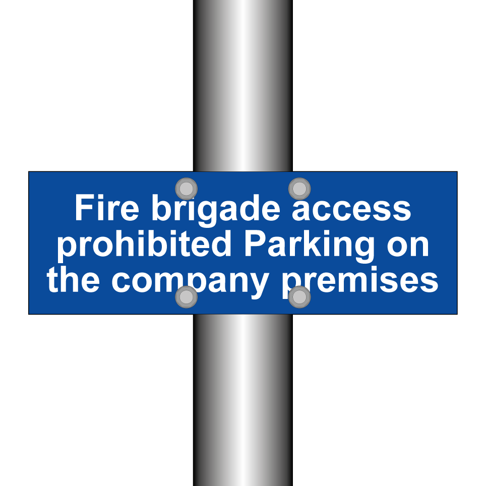Fire brigade access prohibited Parking on the company premises