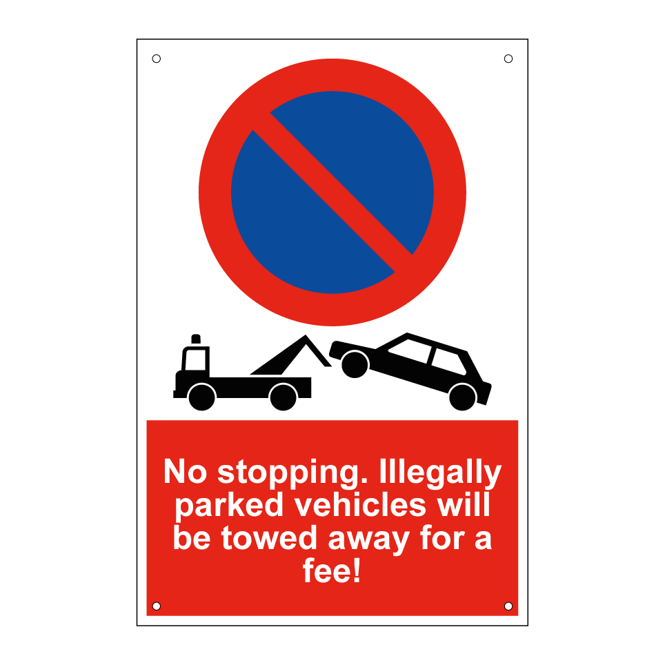 No stopping. Illegally parked vehicles will be towed away for a fee!