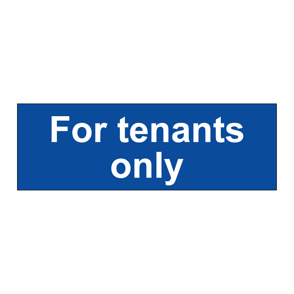 For tenants only