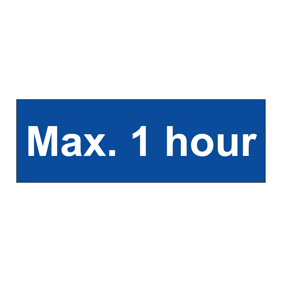 Max. 1 hour