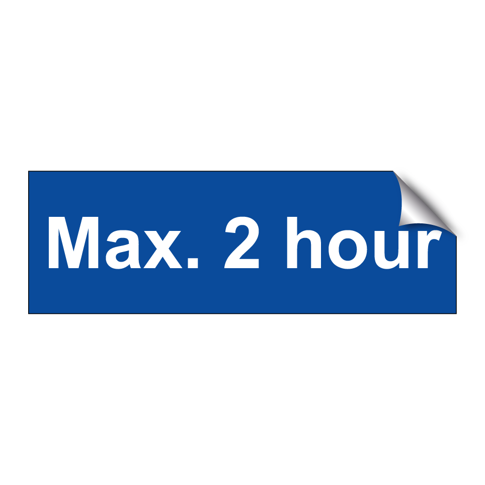 Max. 2 hour