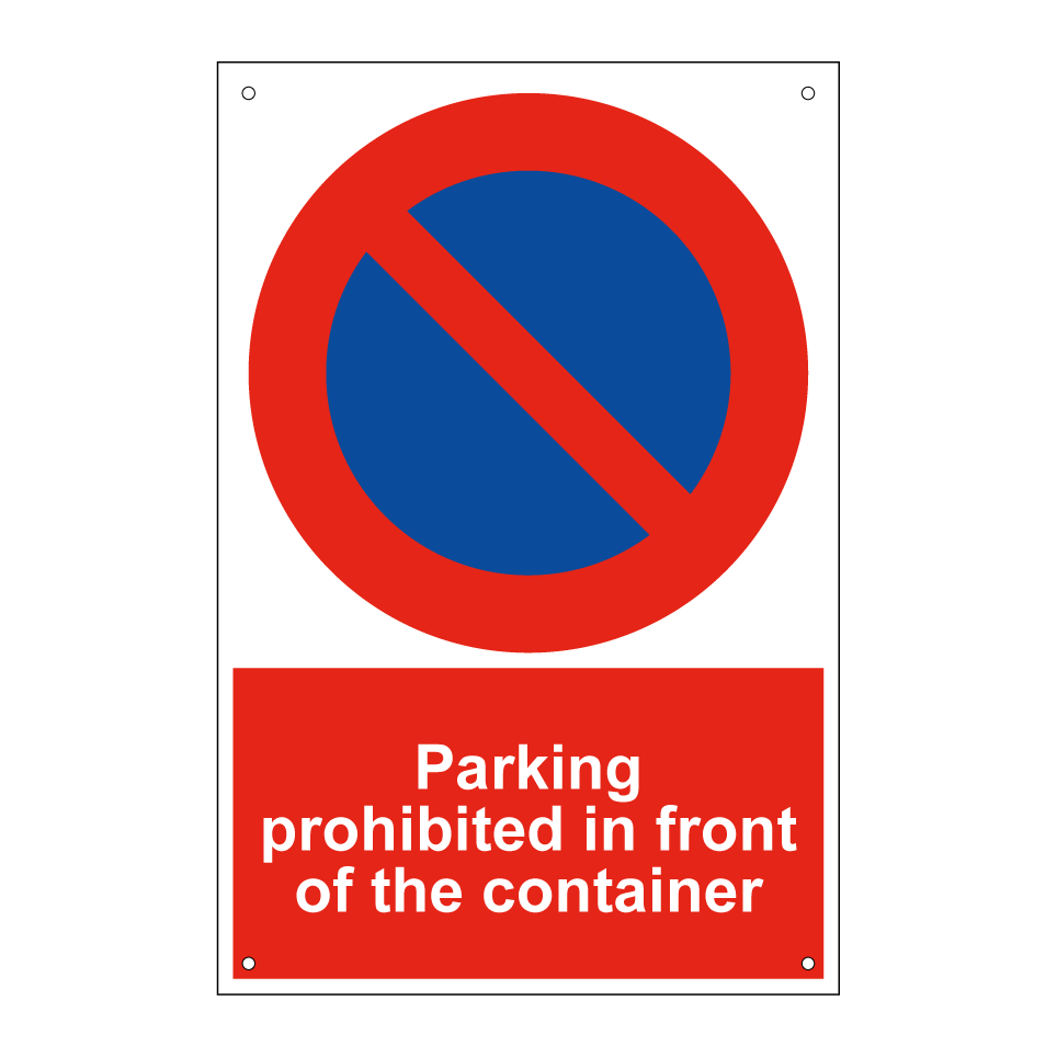 Parking prohibited in front of the container