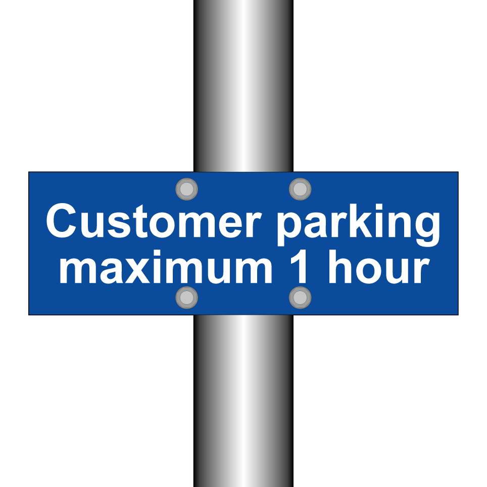 Customer parking maximum 1 hour