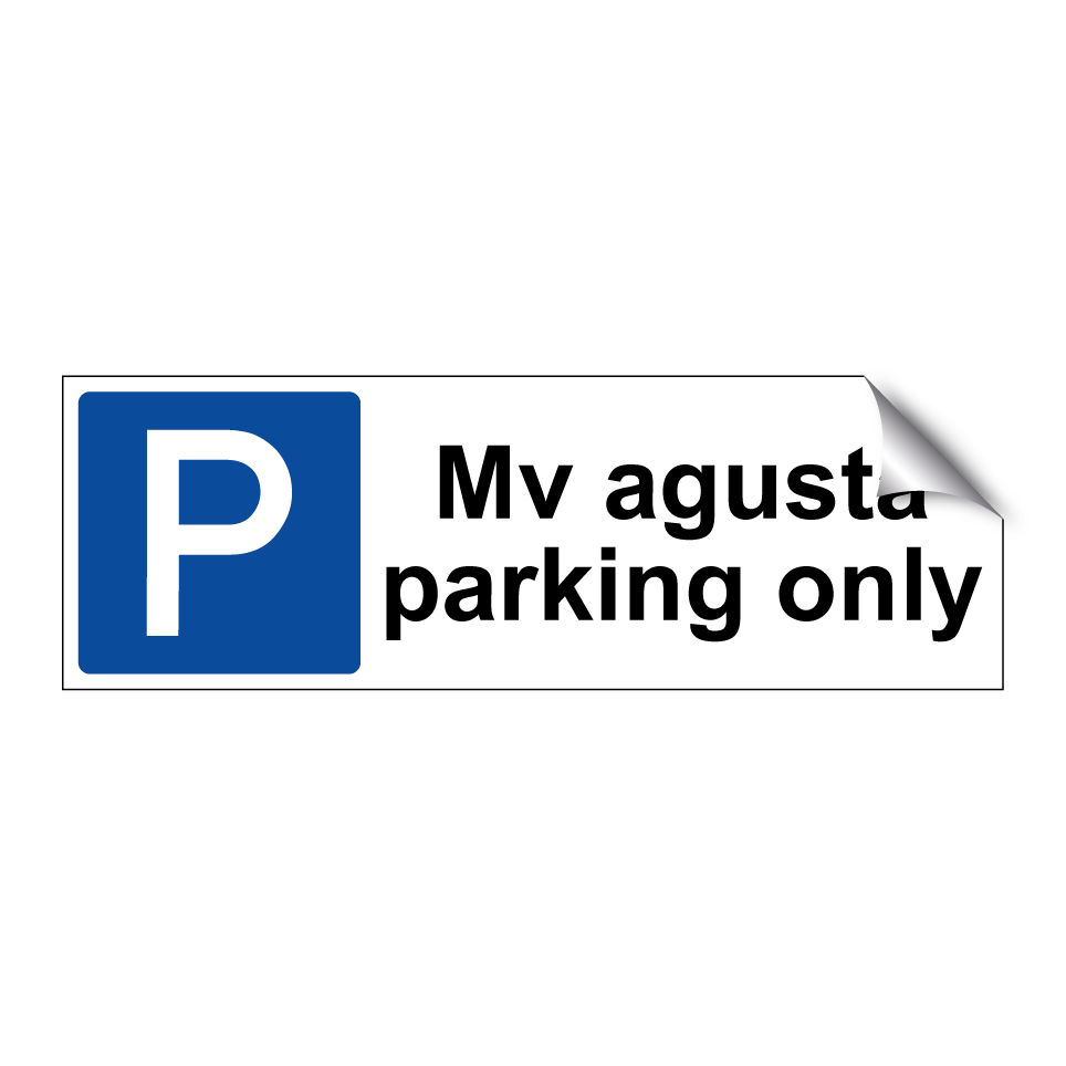 Mv agusta parking only