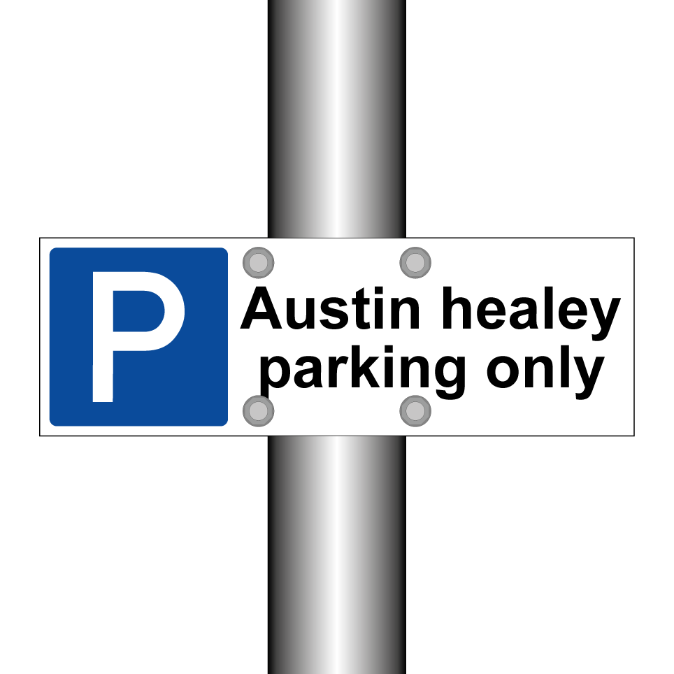 Austin healey parking only