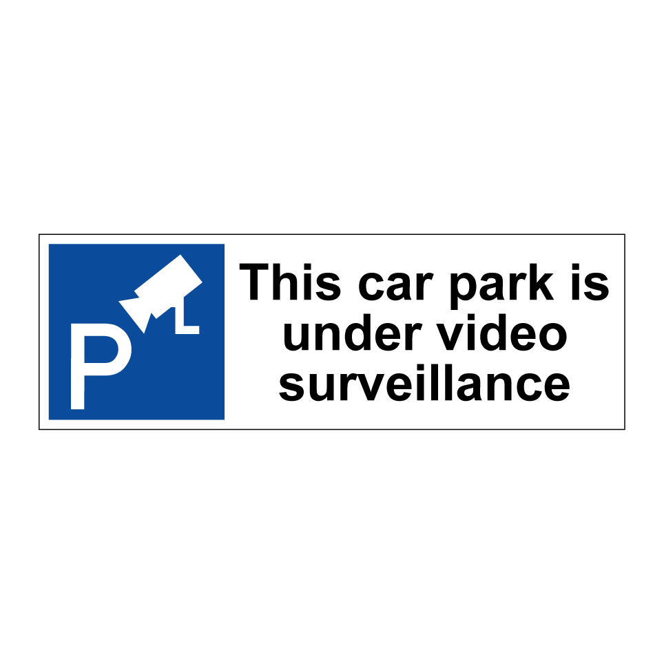 This car park is under video surveillance