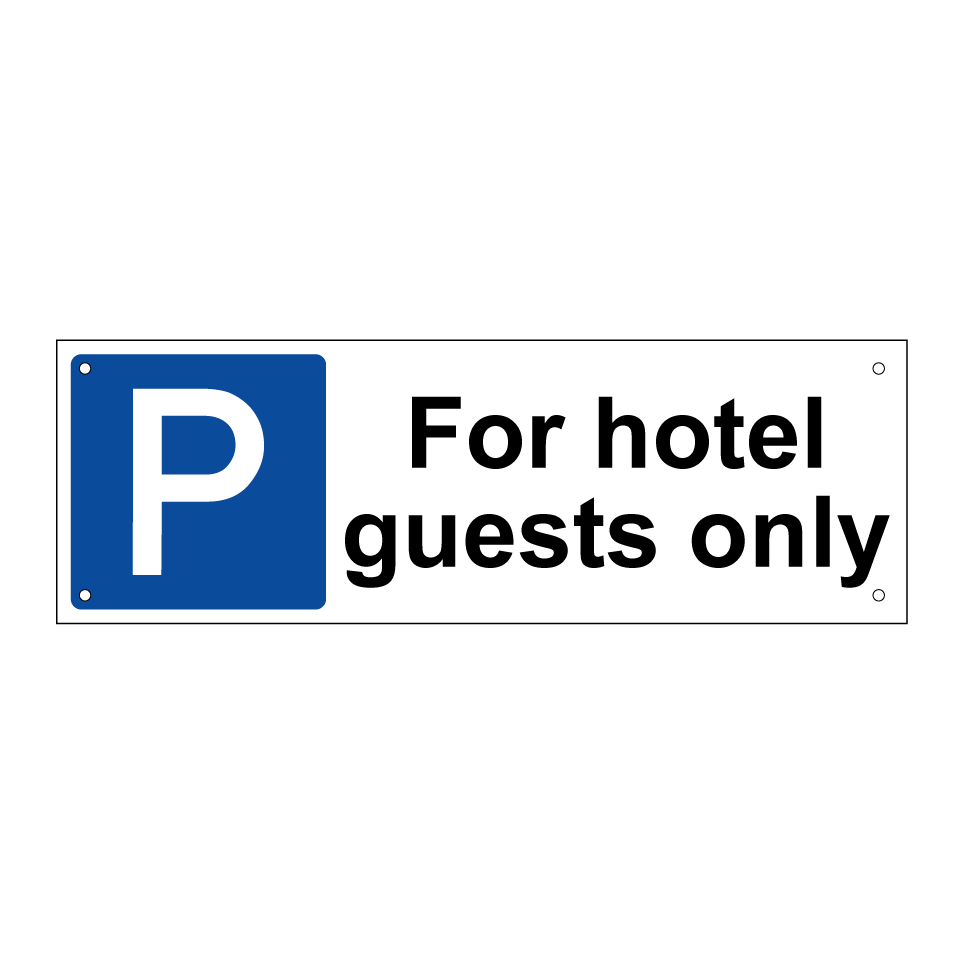 For hotel guests only