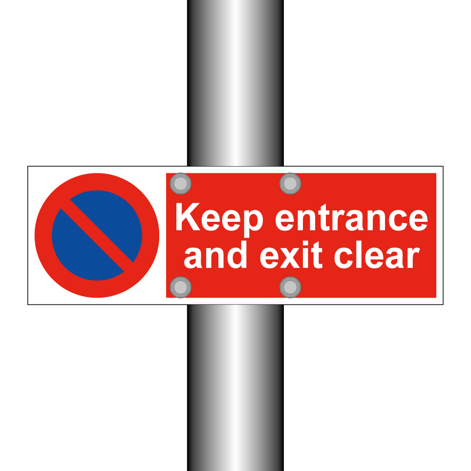Keep entrance and exit clear