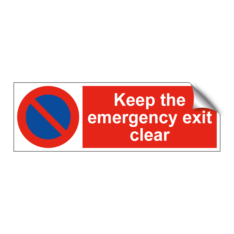 Keep the emergency exit clear